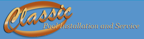 Classic Pool Installer, Inc.