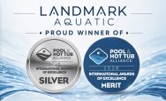 Landmark Aquatic promotional graphic showing 2026 Pool & Hot Tub Alliance Silver and Merit awards over blue rippling water.